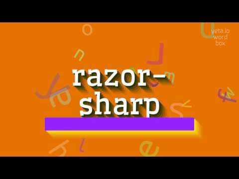 RAZOR-SHARP - HOW TO SAY RAZOR-SHARP? #razor-sharp