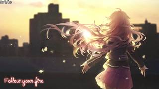 Download lagu Nightcore - Follow Your Fire || Lyrics mp3 Download lagu Nightcore - Follow Your Fire || Lyrics mp3