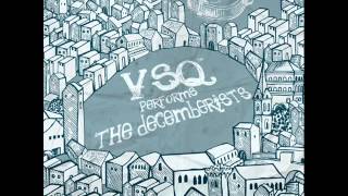 The Mariner&#39;s Revenge Song - VSQ Performs The Decemberists
