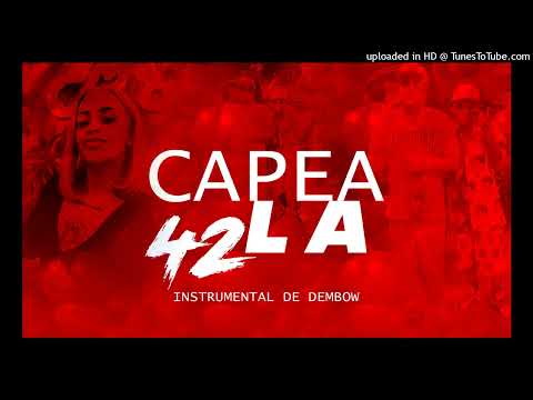 CAPEA LA 42. INSTRUMENTAL DE DEMBOW 2K 23