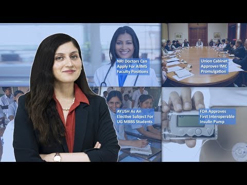 Episode 93: Union Cabinet Approves IMC Promulgation, AYUSH As An Elective Subject For UG MBBS Students, And MORE