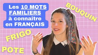 FRENCH SLANG - 10 colloquial French words YOU NEED to know (everyone uses them in France)