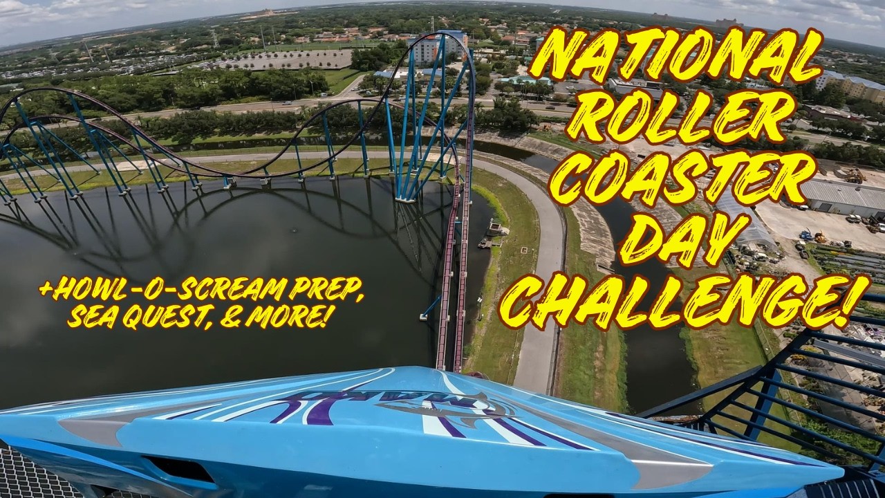 National Roller Coaster Day Challenge At SeaWorld Orlando / General Park Construction Update 8.16.26