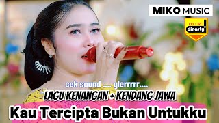Download lagu Kaut Tercipta Bukan Untuk ku // Miko Music // Di garap Kendag jawa mp3