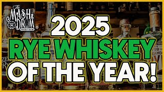 2025 Rye Whiskey The Year