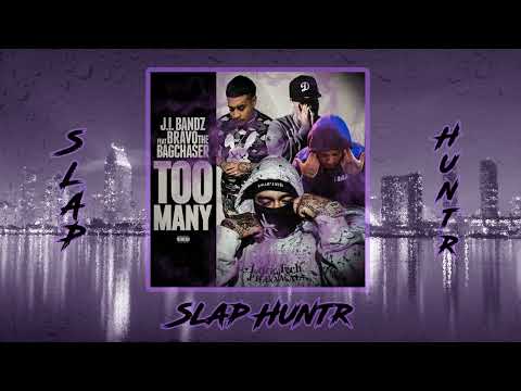 JI Bandz x BravoTheBagChaser - Too Many