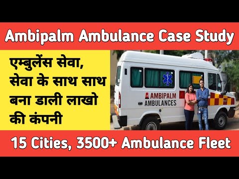 , title : 'Healthcare startup in India | Ambipalm | How to Start a Ambulance Business |'