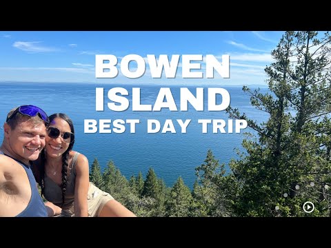 OUR FAVORITE ISLAND NEAR VANCOUVER | BOWEN ISLAND ADVENTURE