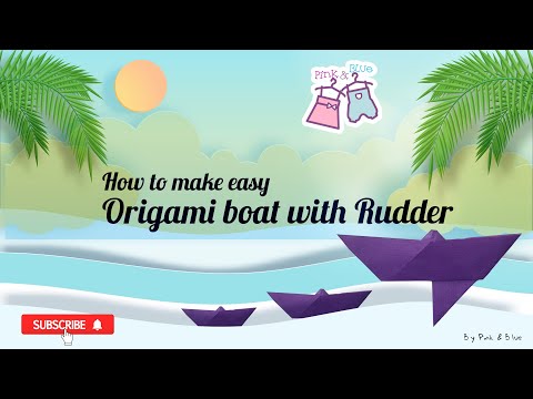 How to make a paper Boat with Rudder / Origami Paper Boat with rudder/ Easy paper crafts for kids
