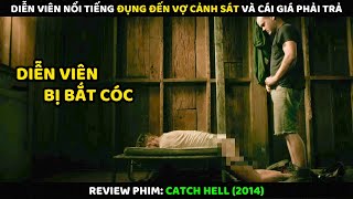 Diễn Viên Nổi Tiếng Đụng Đến Vợ Cảnh Sát Và Cái Giá Phải Trả l Review Phim