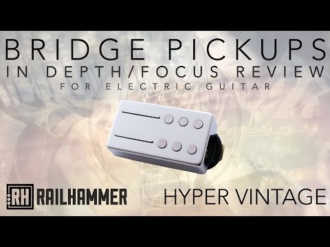 Railhammer HYPER VINTAGE - Guitar Pickup In-Depth Full Demo Review (bridge)