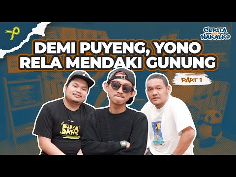 YONO: KALO PENONTONNYA DIKIT, BENER-BENER KEBANGETAN | Cerita Masa Nakalku Yono Bakrie