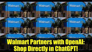 Walmart Partners with OpenAI: Shop Directly in ChatGPT!
