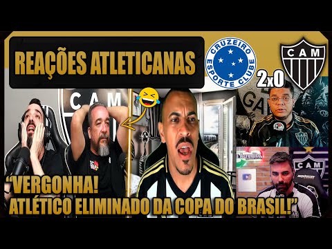 REAÇÕES dos ATLETICANOS - CRUZEIRO 2x0 ATLÉTICO MG - ELIMINADO DA COPA DO BRASIL - VAMOS RIR!