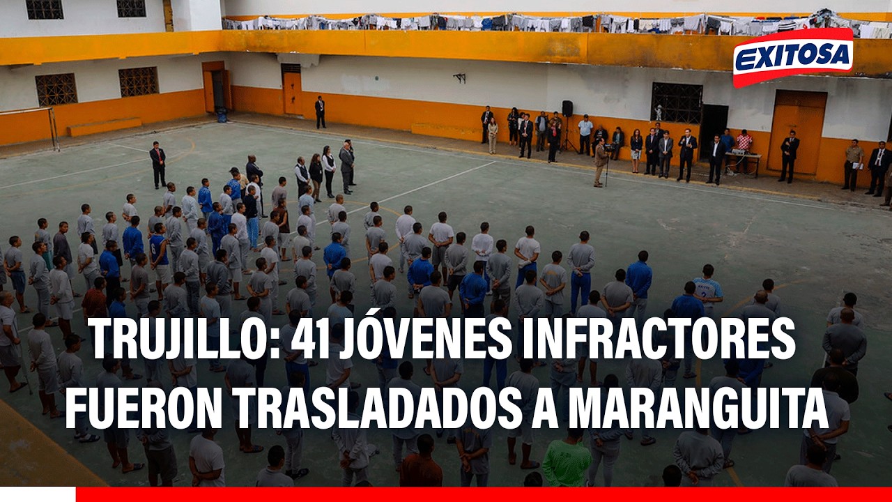 🔴🔵 Pronacej traslada a los primeros 41 jóvenes infractores de Trujillo al centro juvenil Maranguita