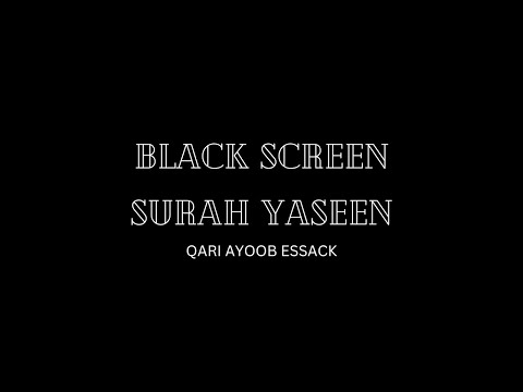 BEAUTIFUL RECITATION| SURAH YASEEN| QARI AYOOB ESSACK
