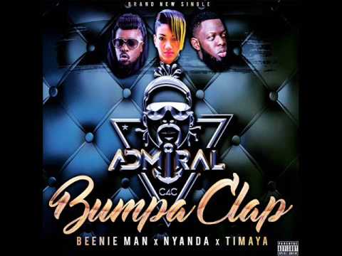 Admiral C4C Feat. Beenie Man, Nyanda & Timaya - Bumpa Clap (New Single) (Jan.2017)