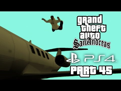 Grand Theft Auto San Andreas PS4 Gameplay Walkthrough Part 45 - SHOOT OUT ON A PLANE