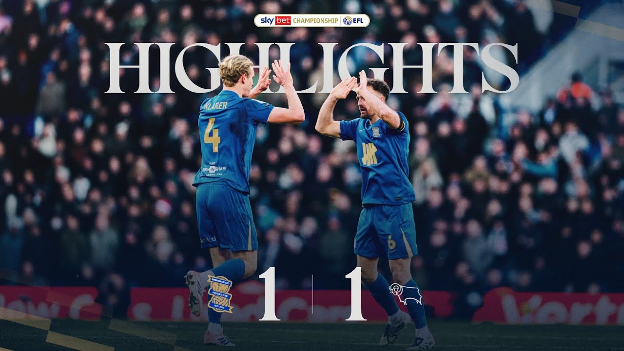 Birmingham vs Derby Post-Match Highlights Season 2025/2026