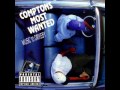 Compton's Most Wanted - U's A Bitch (by OfficialWCR) [HQ]