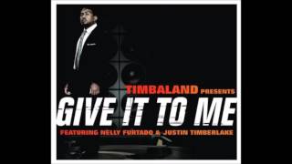 Timbaland, Nelly Furtado, Justin Timberlake - Give It To Me (Best Clean Version)