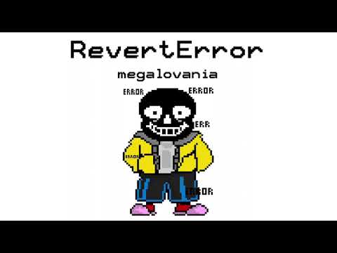 RevertError - megalovania