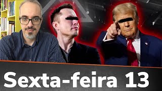O DlA SlNlSTRO CHEGOU