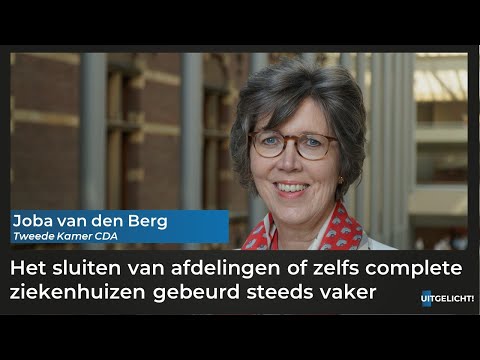 Uitgelicht! 23 juni 2023 - Joba van den Berg over toenemend aantal sluitende ziekenhuizen