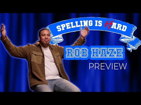 Rob Haze Sneak Peek! - Spelling is Hard!