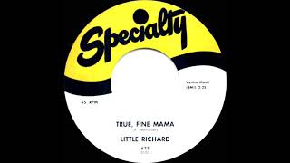 1958 Little Richard - True, Fine Mama