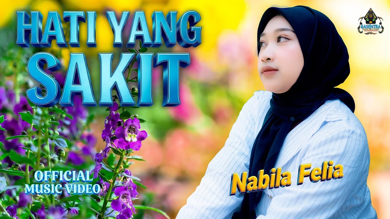 NABILA FELIA - HATI YANG KAU SAKITI | OFFICIAL MUSIC VIDEO