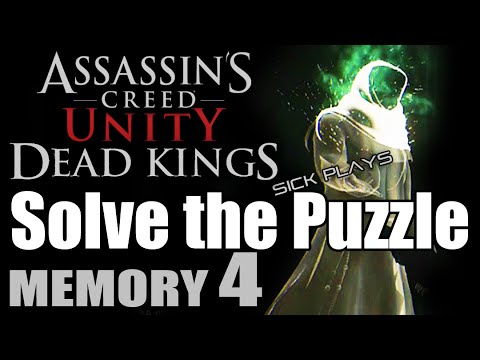Solve the Puzzle - Assassin's Creed Unity Dead Kings Memory 4 Raising the Dead Sequence 13 DLC