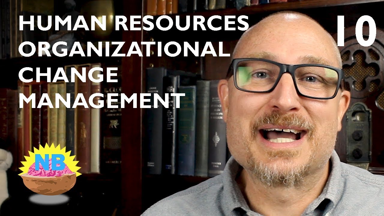 Human Resources and Change Management