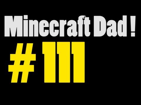 EPIC Minecraft Dad E111: Infinite Caves EXPLOSION!