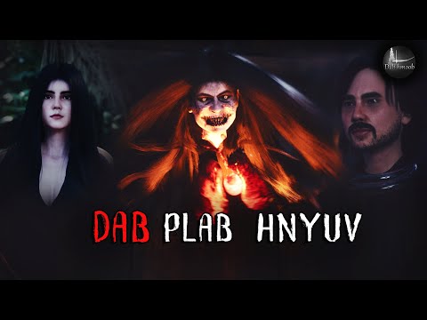 Dab plab hnyuv (Scary Story) | Dab hmoob
