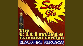Soul Glo - The Ultimate Extended Version