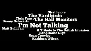 The Hall Monitors - I'm Not Talking