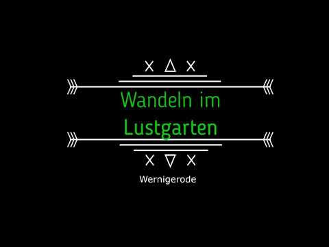 Harz - Wandeln im Lustgarten (Wernigerode)