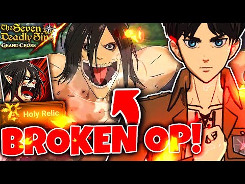 LVL 100 EREN THE GREATEST UNIT IN THE GAME!!! SOURCE: TRUST ME BRO | Seven Deadly Sins: Grand Cross