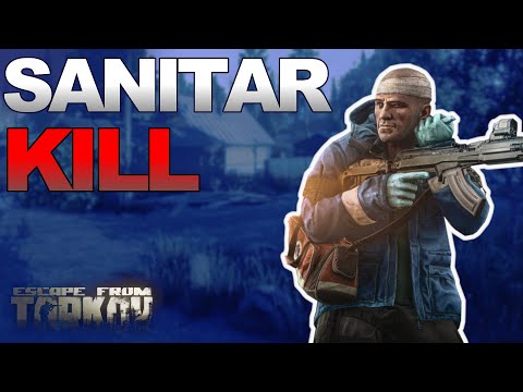 Sanitar Kill |  Shoreline | Escape From Tarkov