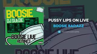 Boosie Badazz - Pussy Lips On Live (AUDIO)