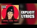 Toni Romiti Imma Dog Too LYRICS