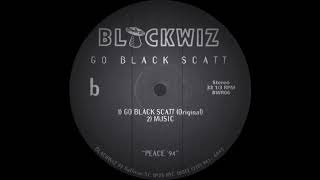 Kings Of Tomorrow - Go Black Scatt (Blackwiz Records 1994)