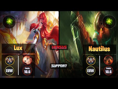 Challenger LUX [Aftershock] (Support) VS  NAUTILUS - Challenger EUW Patch 10.6