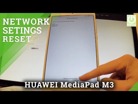 Reset Network Settings in HUAWEI MediaPad M3 - Restore Network