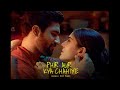 Phir Aur Kya Chahiye Gravero NVKE Ft Kartik Arijit Singh Sachin Jigar