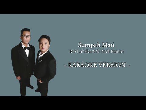 Rio Lahskart & Andi Rianto - Sumpah Mati || Karaoke Version