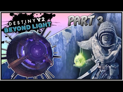 Destiny 2: Beyond Light Walkthrough Gameplay Part 3 - (FULL CAMPAIGN)(FAST COMPLETION)