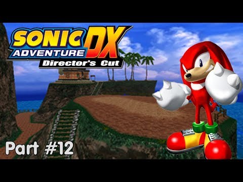 Slim Plays Sonic Adventure (DX) - #12. Knuckles is Dumb