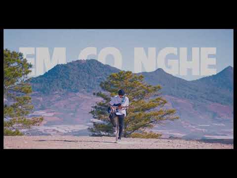 EM CÓ NGHE - KHA (1 hour)